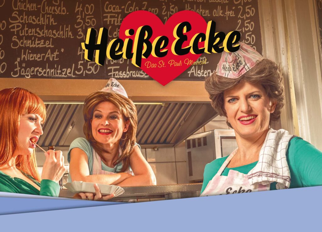 Schmidts Tivoli – „Heiße Ecke“ das St. Pauli Musical